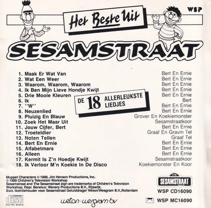 Sesamstraat Bert & Ernie - Het Beste Uit Sesamstraat - Maak er wat van, Wat een Weer, Waarom, Neuzenlied, Pluizig en Blauw, Alfabetmars, Alleen en vele anderen